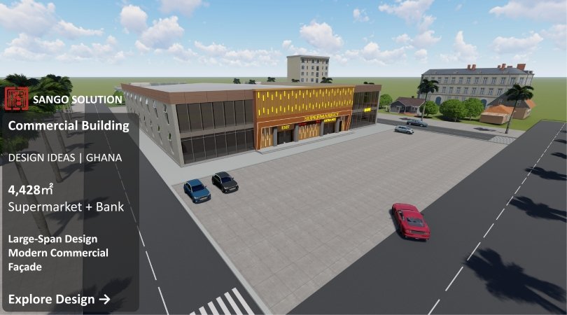 Supermarket Building Solution in Ghana